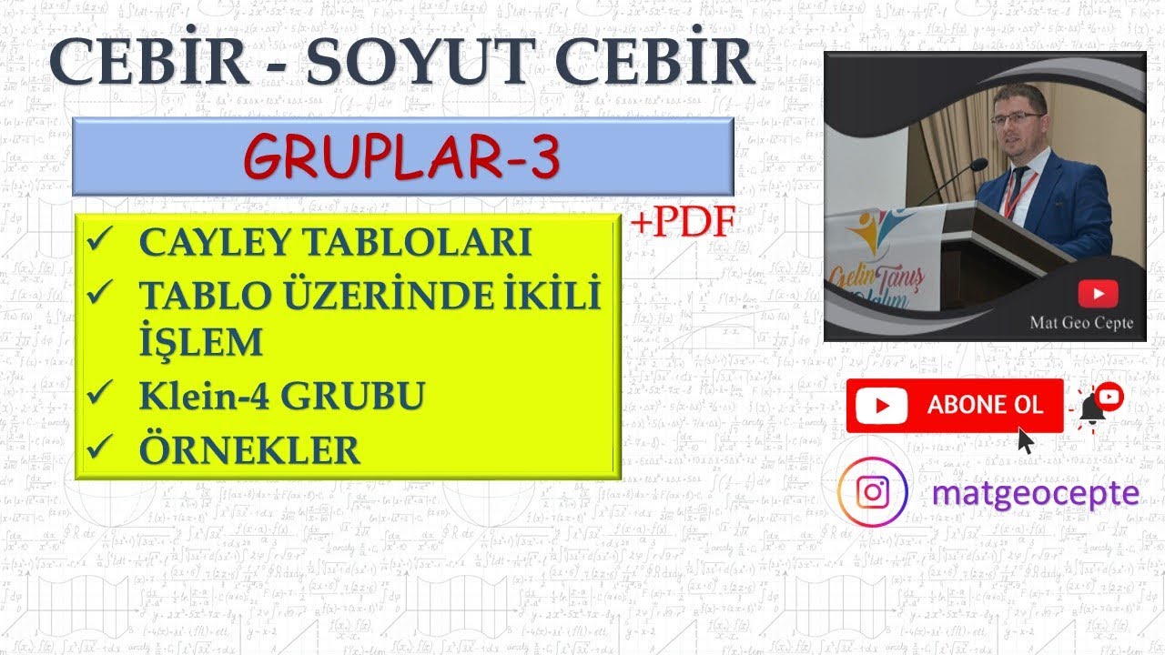 Gruplar-3 (Cayley Tabloları, Klein-4 Grubu)