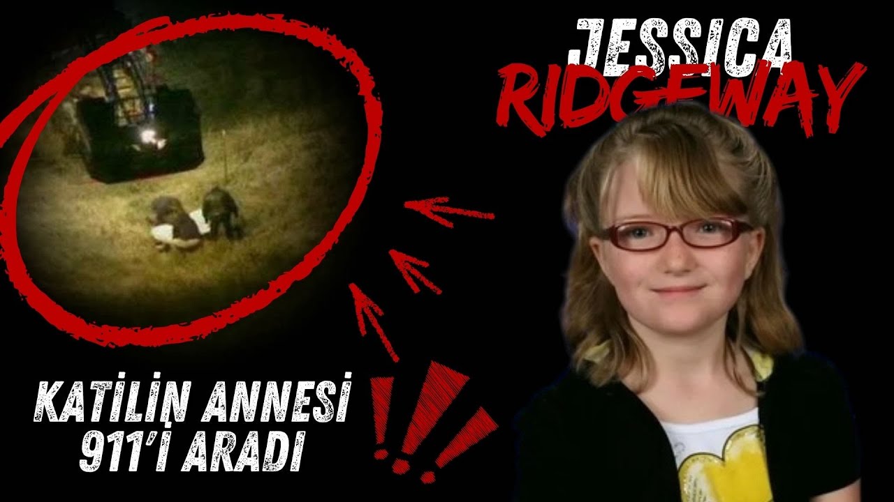 Bir Çocuğun Son Yürüyüşü! Jessica Ridgeway Cinayeti