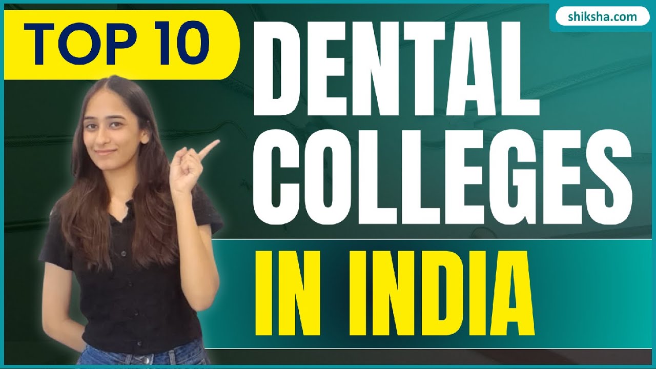 Top 10 Dental Colleges in India 2025 | Ranking, Fees, Admission & Placement  #dentalcollege