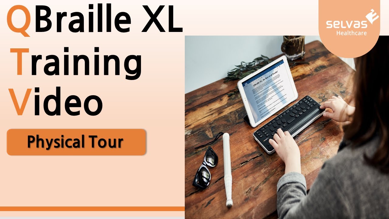 QBraille XL 02 Physical Tour