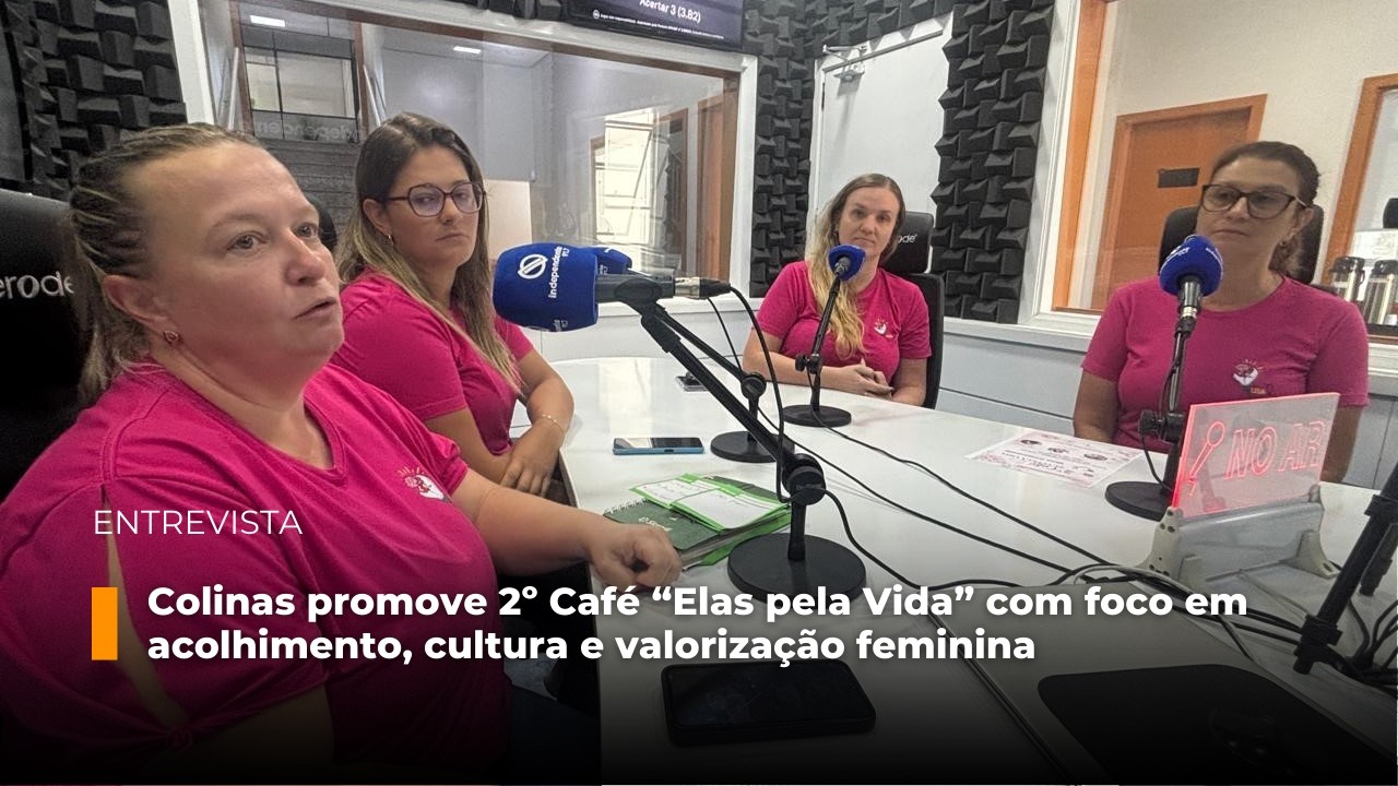 Colinas promove 2º Café “Elas pela Vida” com foco em acolhimento, cultura e valorização feminina