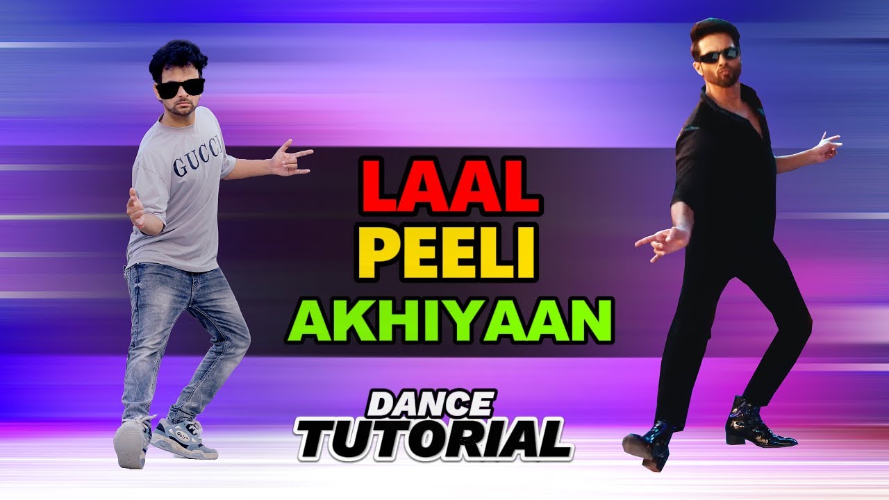 Laal Peeli Akhinyaan Dance Tutorial | Shahid Kapoor Dance Step | Ajay Poptron Tutorial