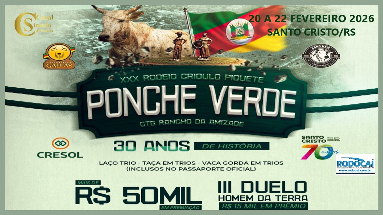 XXX Rodeio Crioulo  - Piquete Ponche Verde - 30 Anos  - Santo Cristo - RS.