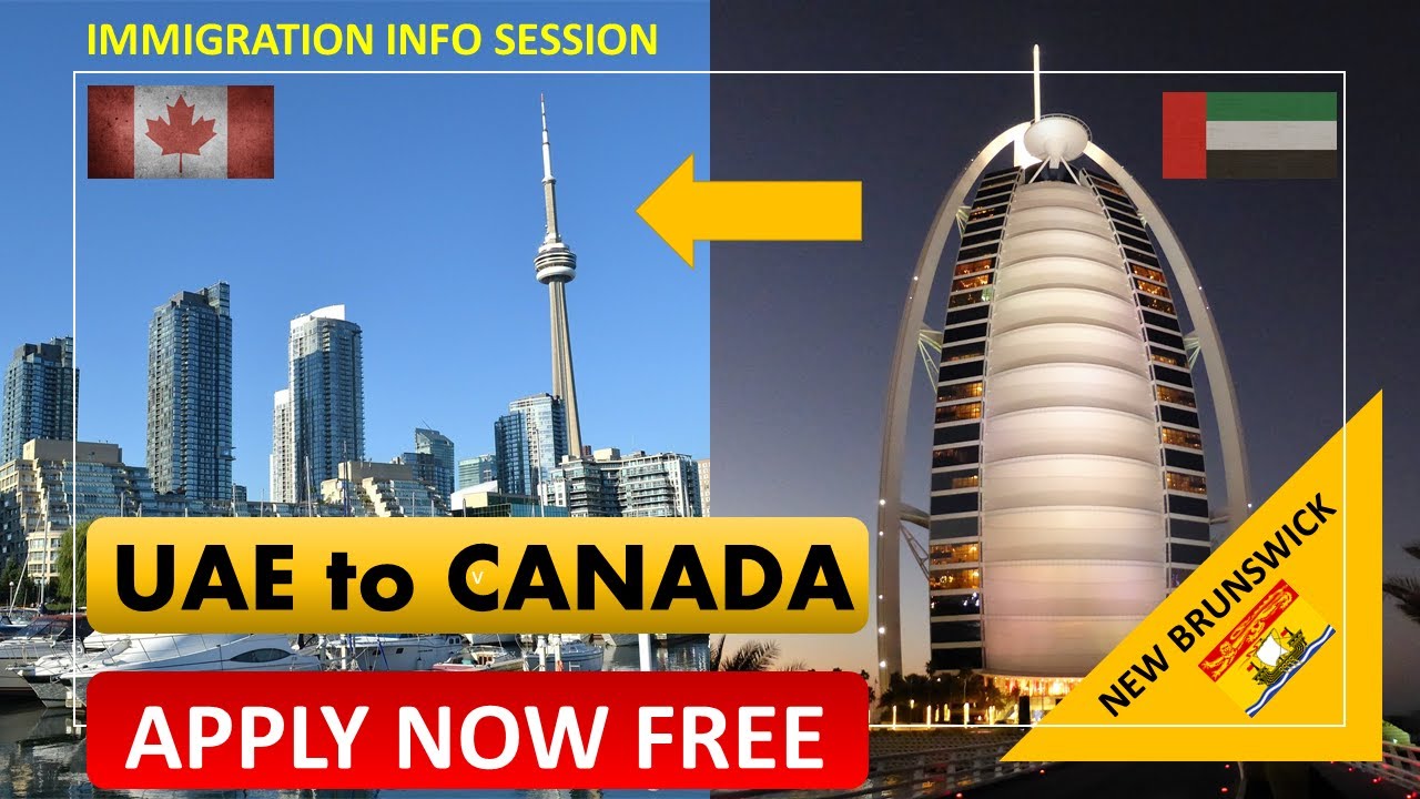 UAE TO CANADA THROUGH NEW BRUNSWICK PROGRAM
