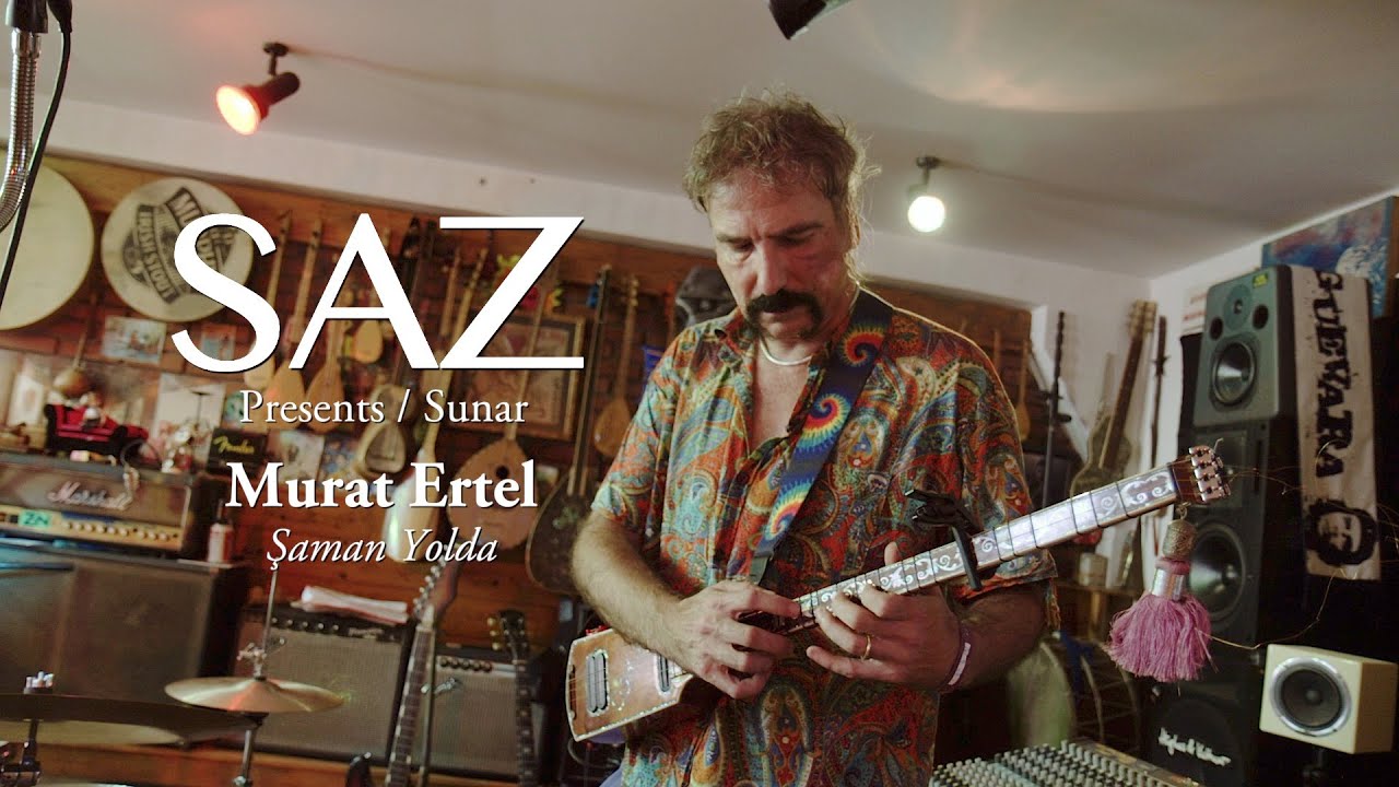 The SAZ Collection - Murat Ertel - Şaman yolda
