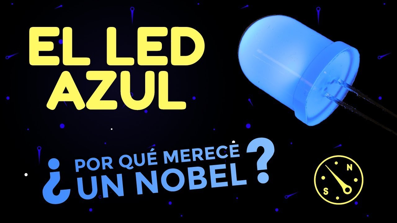 &iquest;Por qu&eacute; el LED azul merece un premio Nobel?
