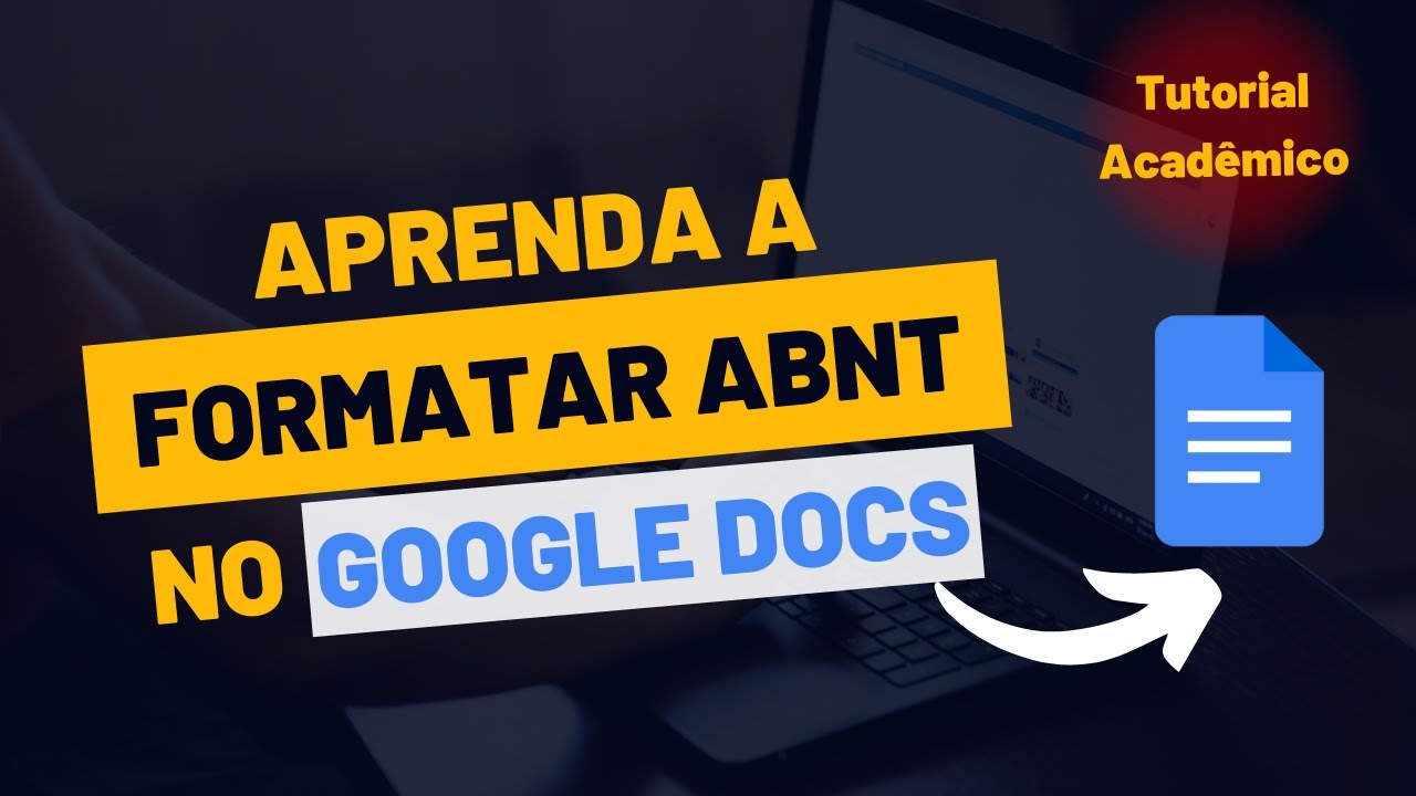 Normas da ABNT - COMO FORMATAR TRABALHOS ACDÊMICOS NO GOOGLE DOCS - Tutorial