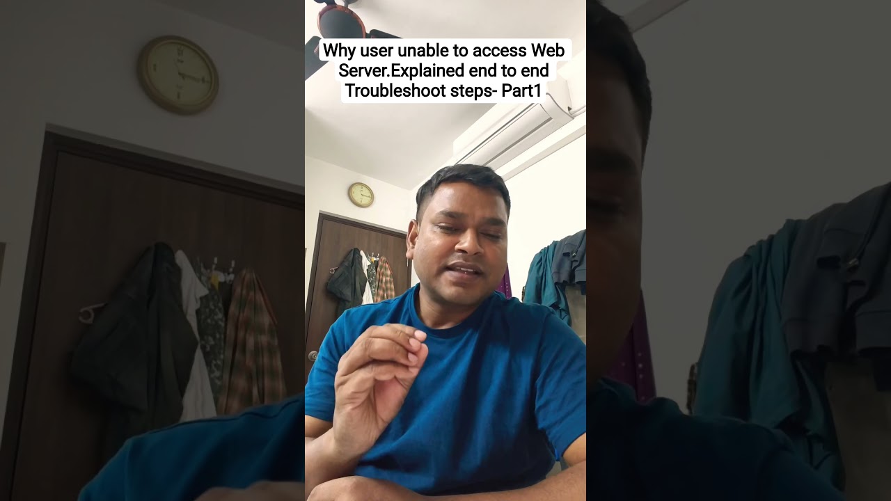 Why user unable to access Web Server.Explained end to end Troubleshoot steps- Part1