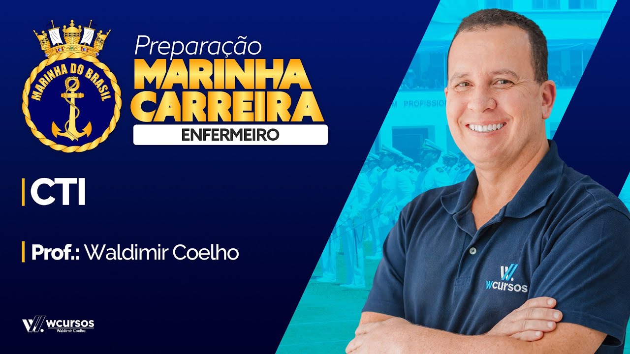 Oficial da Marinha Carreira | CTI 2 Parte 01 - Prof. Waldimir Coelho