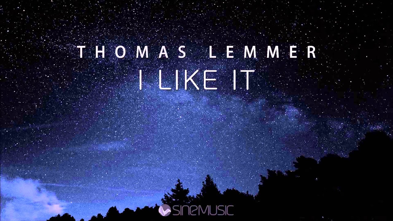 Thomas Lemmer - I like it