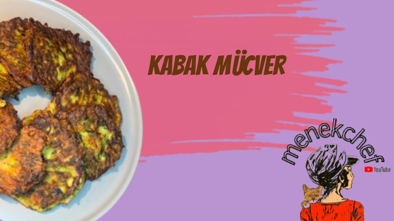Kabak Mücver || menekchef