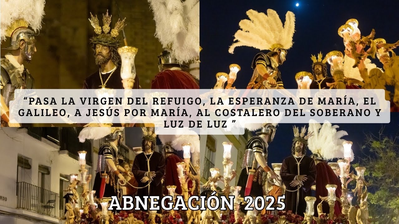 4K | Vuelve a San Bernardo Nuestro Padre Jesús de la Abnegación | 2025 | A. M. Virgen de los Reyes