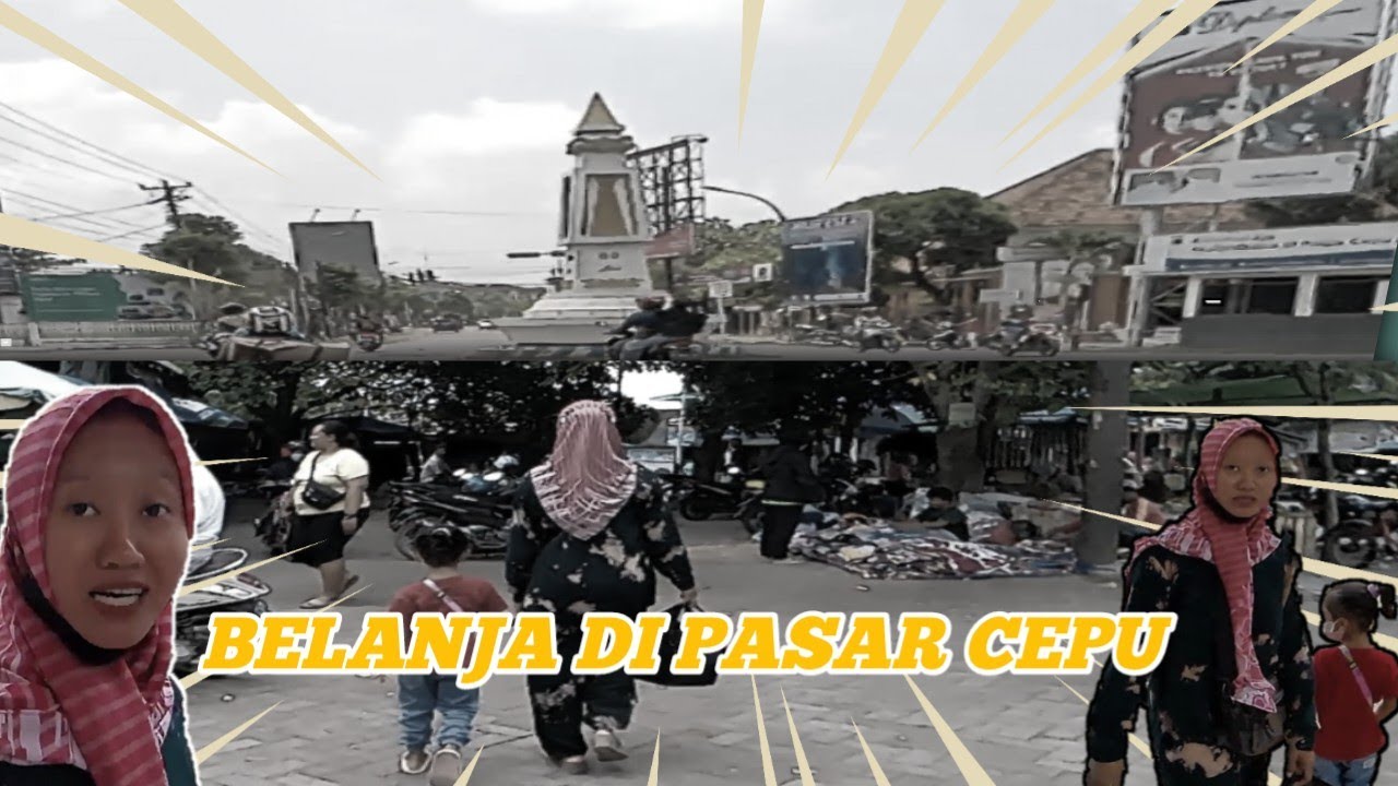 BELANJA DI PASAR CEPU