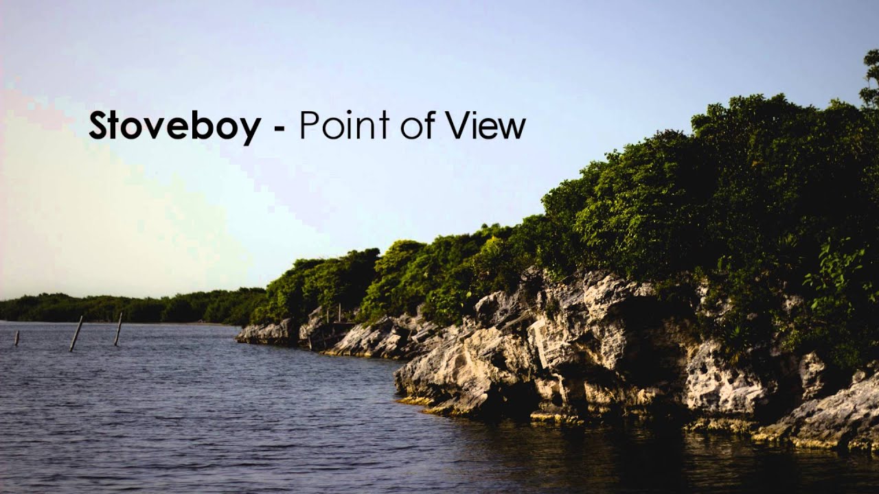 Stoveboy - Point of View
