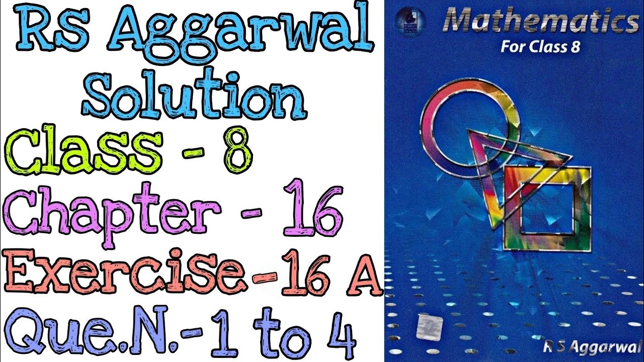 Parallelograms | Class 8 Exercise 16A Question 1,2,3,4 | Rs Aggarwal | @mdsirmaths
