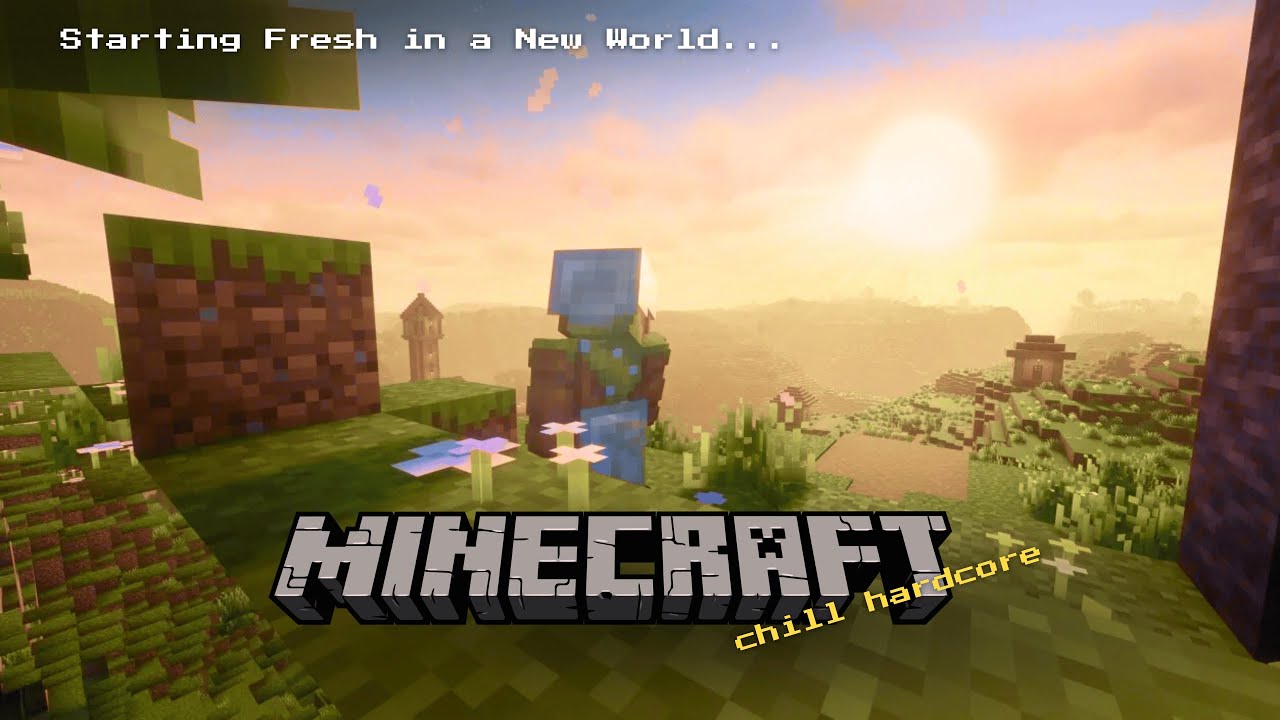 Chill Hardcore Minecraft | Starting Fresh in a New World (3rd Person Cinematic)
