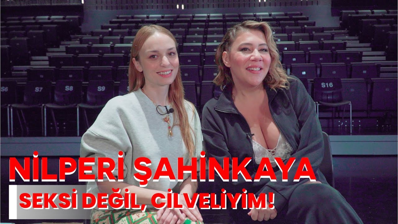 NİLPERİ ŞAHİNKAYA - SEKSİ DEĞİL CİLVELİYİM - NE OLURSAN OL RAHAT OL 18. BÖLÜM