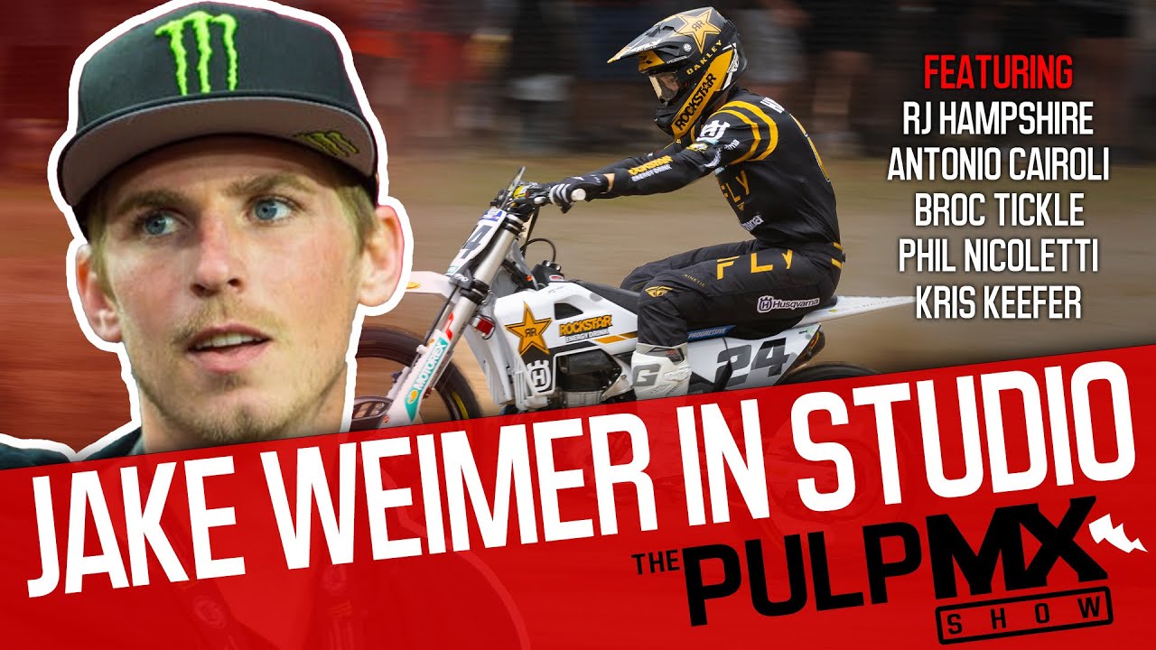 PulpMX Show 631 - RJ Hampshire, Antonio Cairoli, Tickle, Nicoletti, Keefer w/ Jake Weimer in Studio