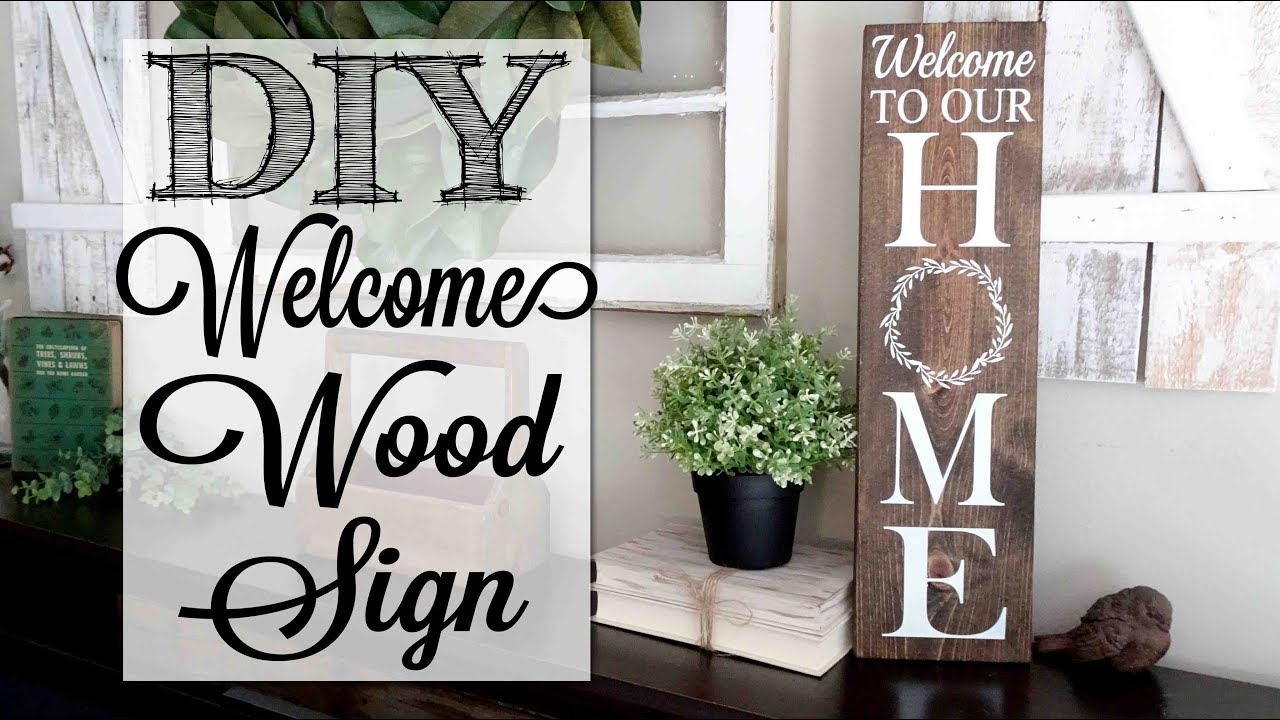 DIY Welcome to our Home Wood Sign