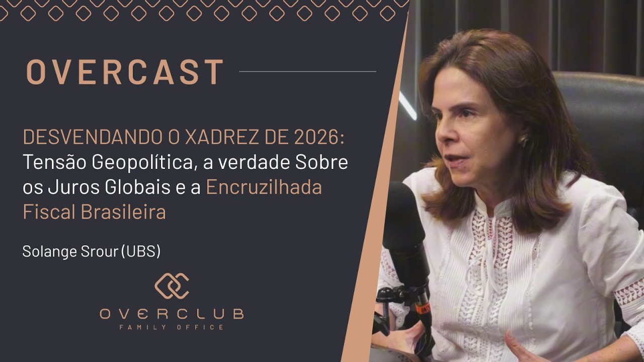 Desvendando o xadrez de 2026: geopolítica, juros e a encruzilhada fiscal do Brasil - Solange Srour