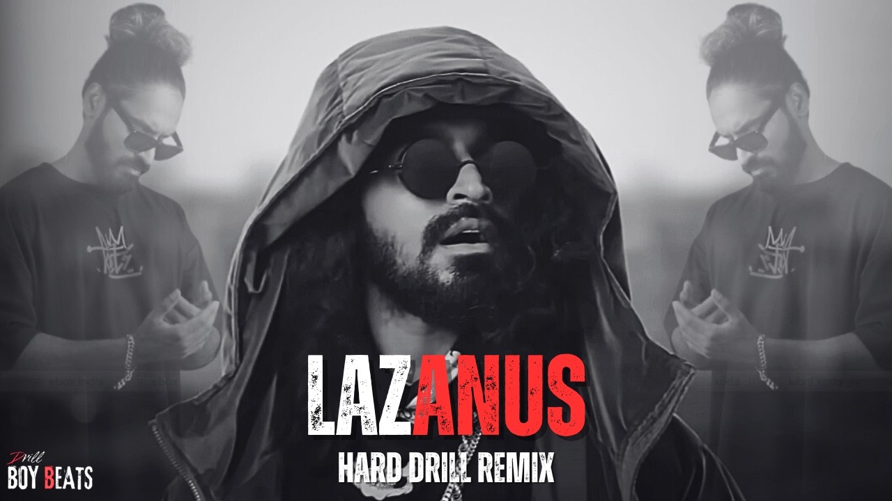 EMIWAY BANTAI &ndash; LAZANUS Drill Remix | Hard Drill Remix Prod. Drill Boy Beats