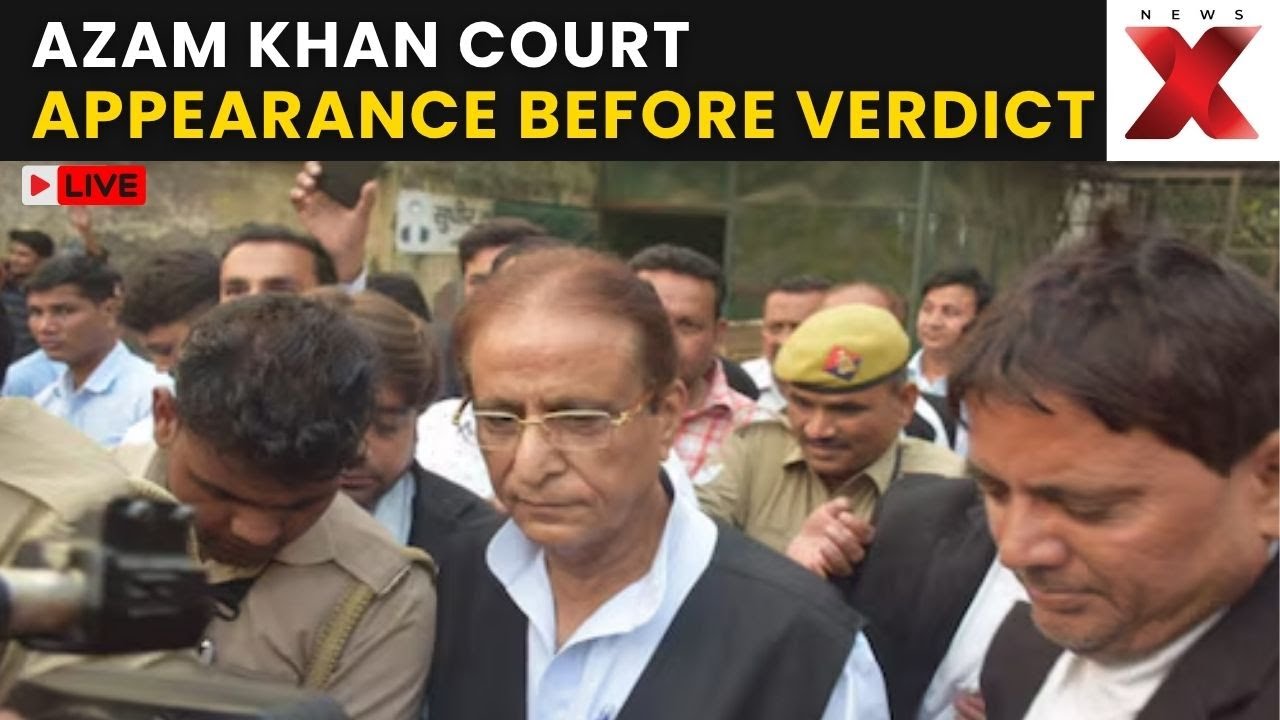 Azam Khan LIVE: Samajwadi Party&rsquo;s Azam Khan Reaches Court Ahead of Verdict in PAN Case | NewsX