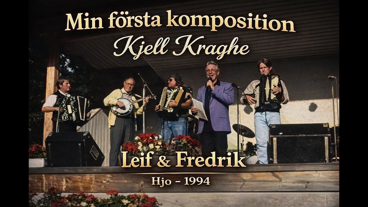 Min första komposition - Kjell Kraghe - Leif & Fredrik - Hjo 1994