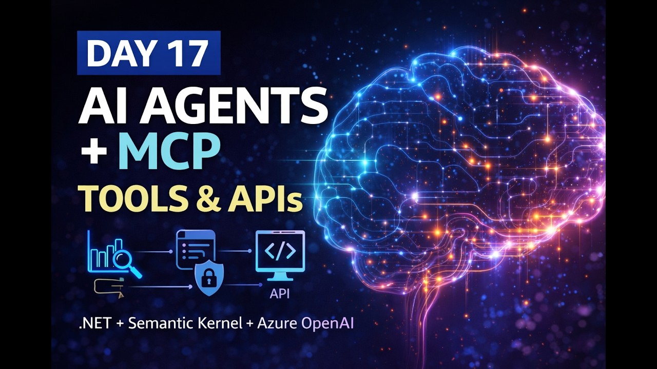 Practical Agentic AI (.NET) | Day 17 Give Your AI Agents Real Power with MCP
