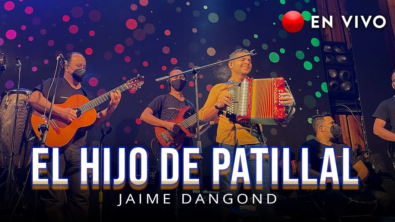 Jaime Dangond - El Hijo De Patillal (En Vivo - En Matildelina)