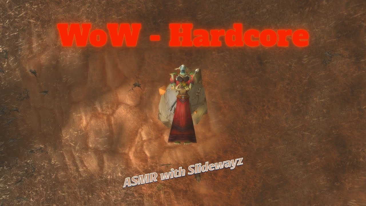 WoW Hardcore with ASMR