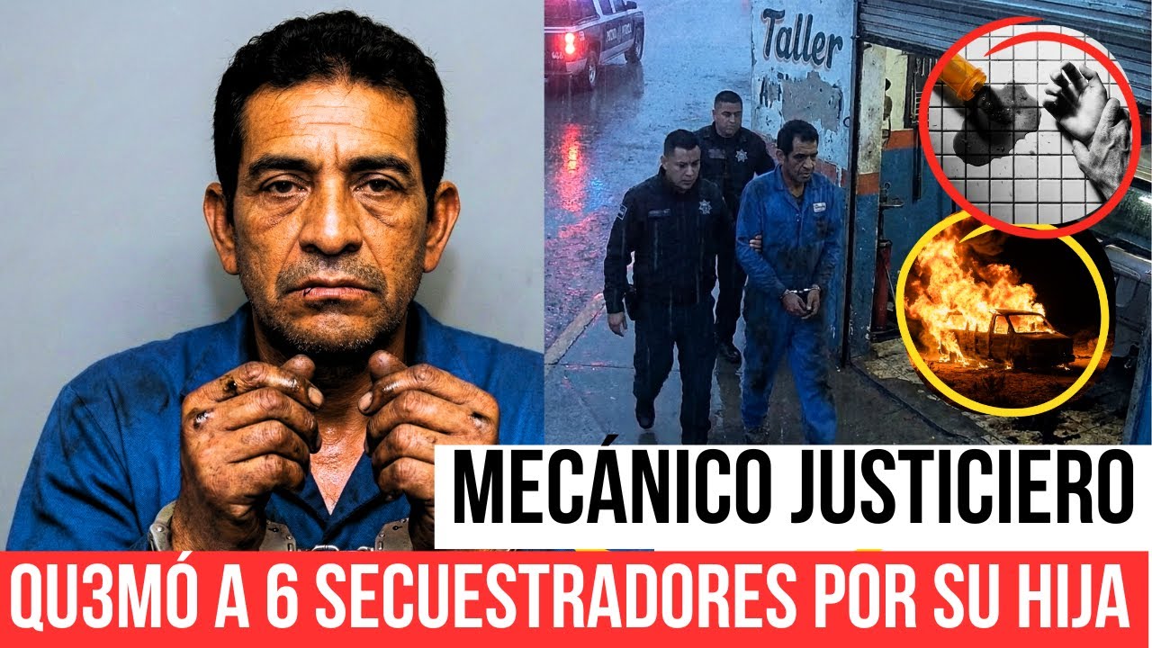 MECÁNICO JUSTICIERO DE CIUDAD JUÁREZ: Ramón Quiroz VENGÓ a su hija QU3MANDO A 6 S3CU3STR4D0RES