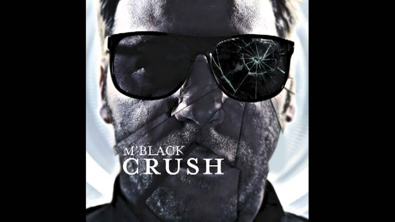 M'Black - Crush (Radio Edit)