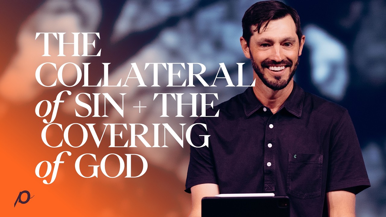 The Collateral of Sin + The Covering of God - Grant Partrick