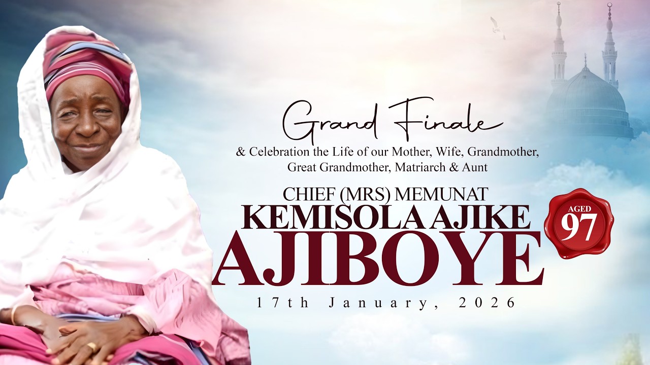 GRAND FINALE EVENT ll CELEBRATION THE LIFE OF CHIEF MRS  MEMUNAT KEMISOLA AJIKE AJIBOYE MAMA ALAKOSO