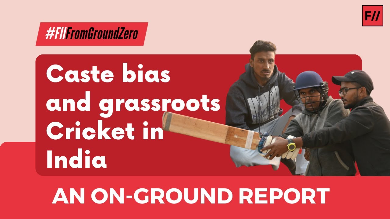 Caste Bias And Grassroots Cricket In India | Feminism in India