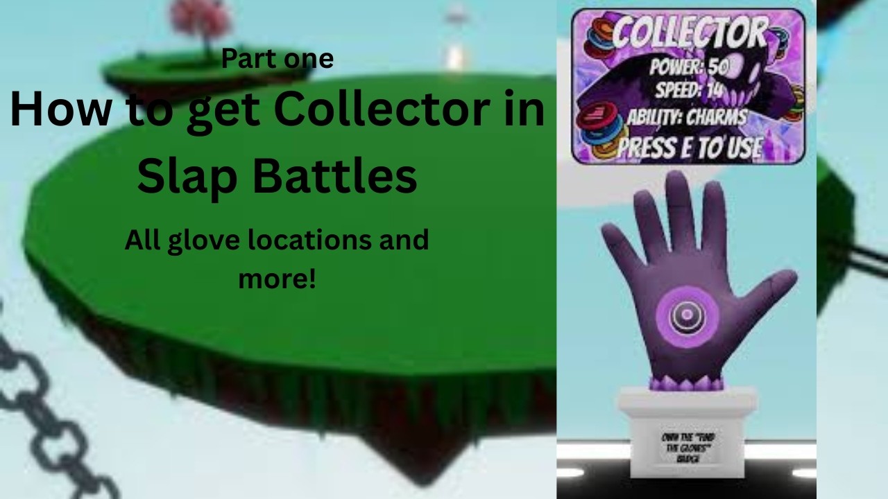 How to get the Collector glove in Slap Battles (Part1)