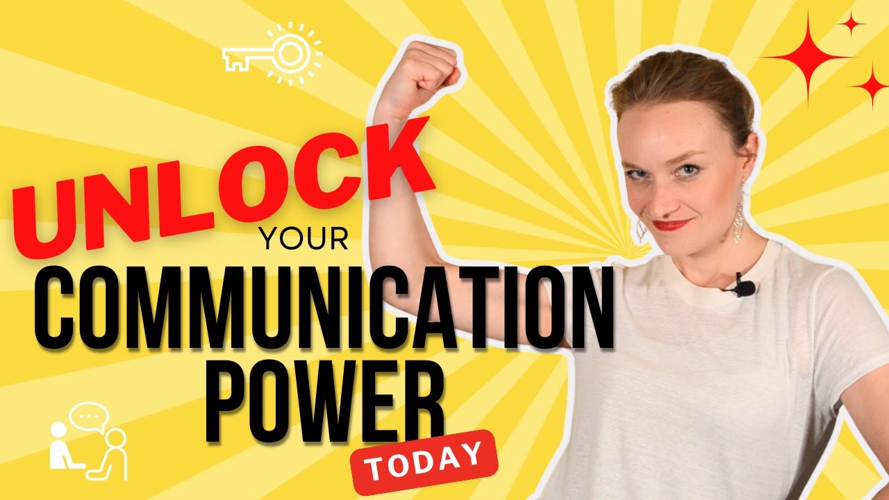 How To Improve Communication Skills : 4 Simple Techniques For Success In Work & Life