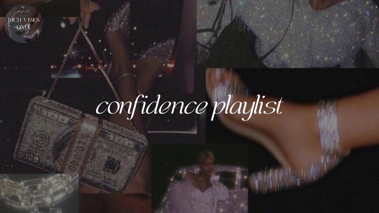 you're a rich and independent women - rich vibe playlist - baddie vibes