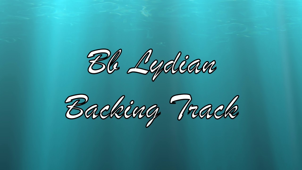 Bb Lydian Backing Track