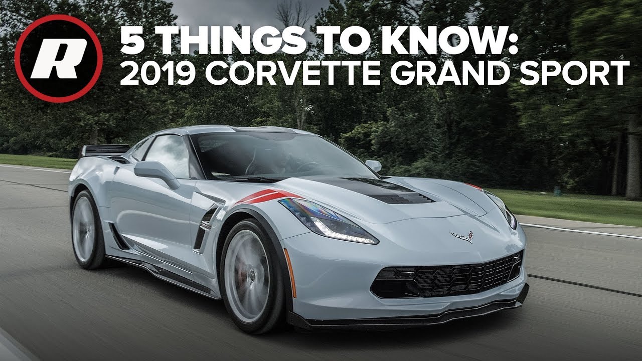 Chevrolet Corvette Grand Sport 2019 года: 5 фактов, которые нужно знать