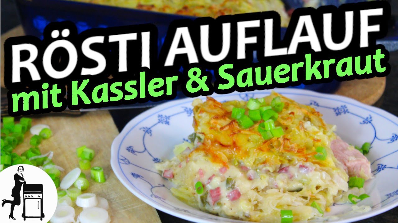 Rösti / Kartoffelpuffer Auflauf mit Kassler und Sauerkraut
