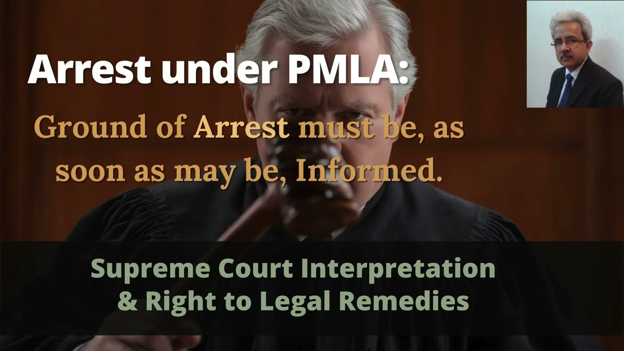 PMLA Arrest: Grounds of Arrest Explained