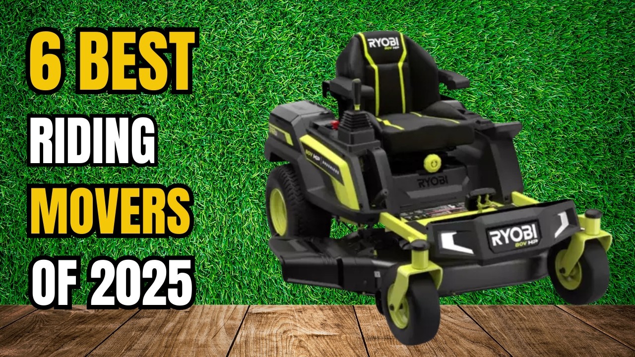 Best Riding Lawn Mowers for 2025 - The Only 6 You Should Consider Today