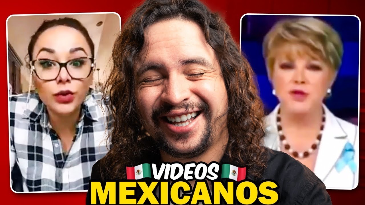 VIDEOS MUY MEXICANOS