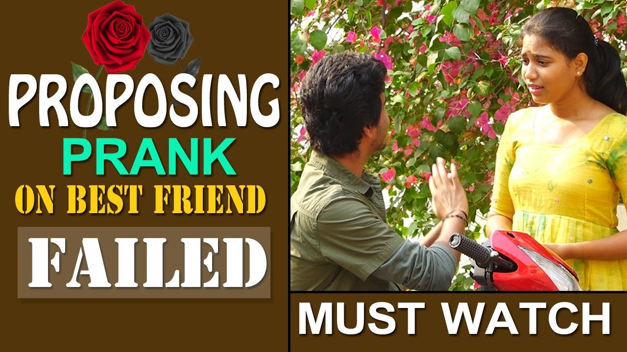 Proposing Prank on Best Friend | FAILED | Latest Telugu Pranks | Telugu Pranks