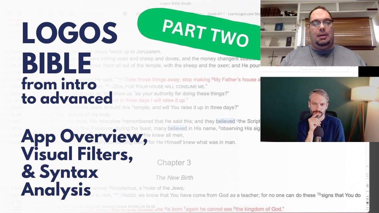 Part 2: Logos Bible Software from Basics to Advanced Syntax Analysis with Robert Hatfield
