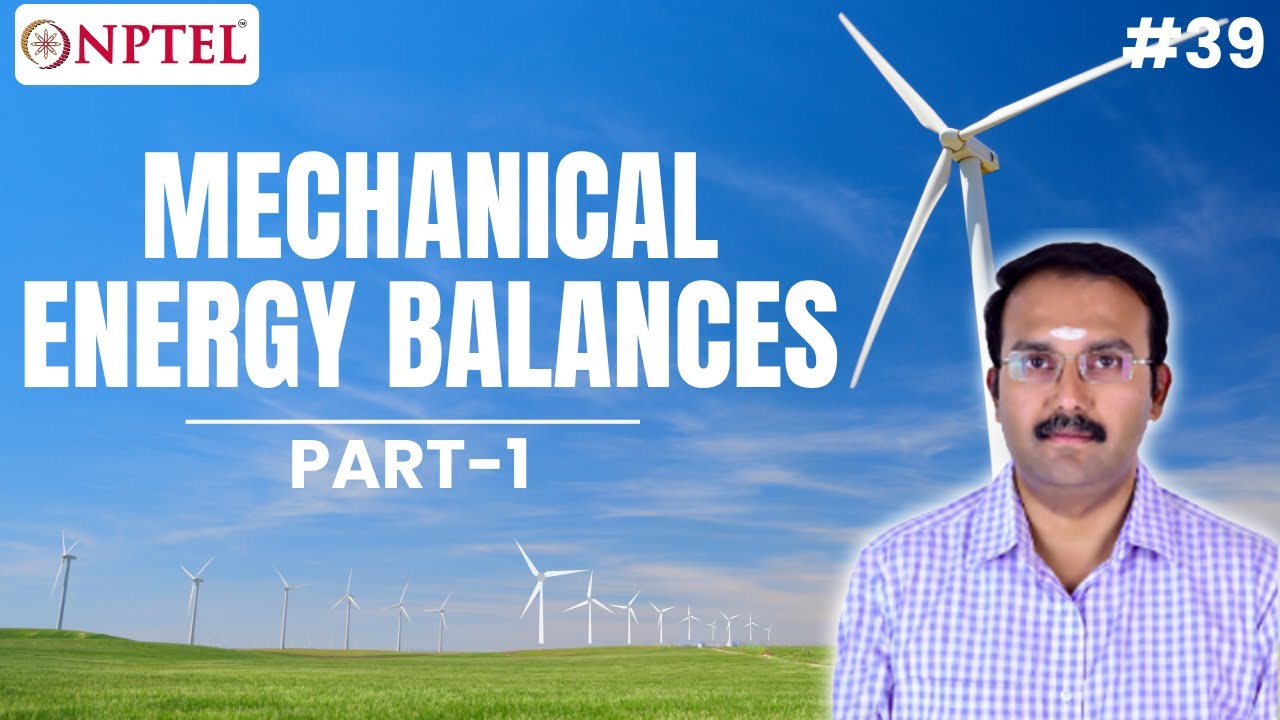 #39 Mechanical Energy Balances | Material & Energy Balances