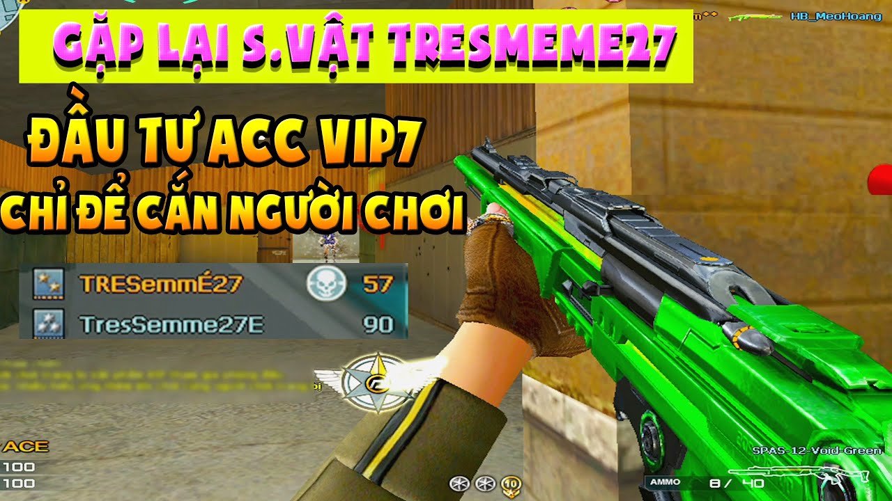 ► Gặp lại S.vật phá game Treseme'27 - Chấp nhận mất ACE để sút c.h.ó. - Tú Lê