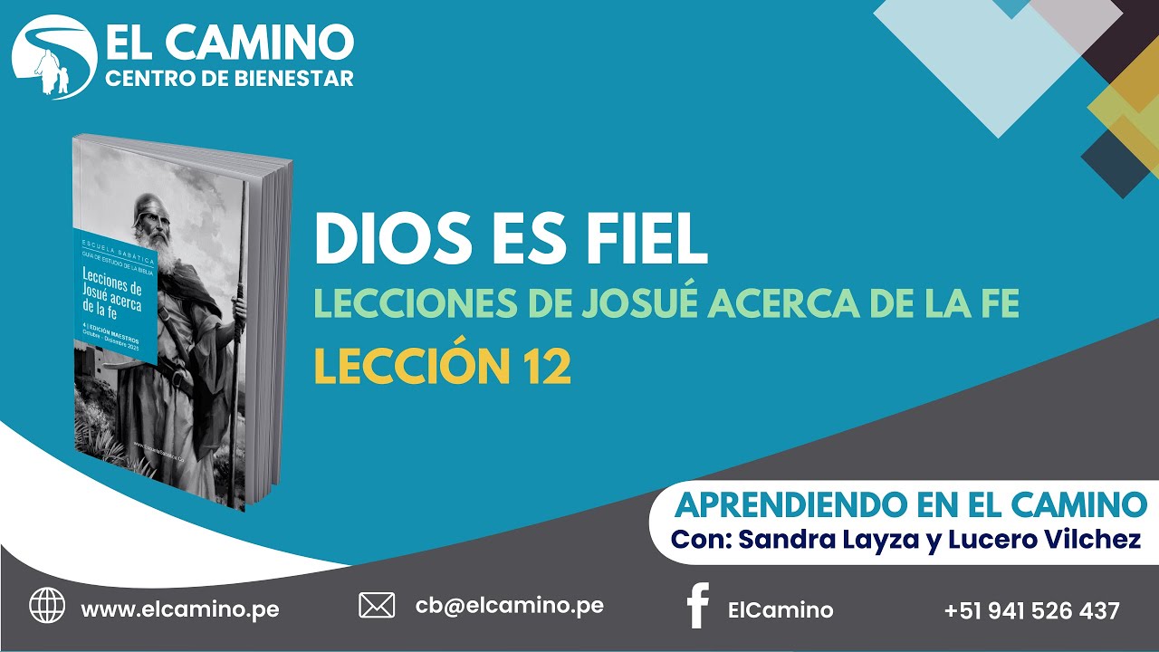 Lección N° 12 | ¡Dios es fiel! | Lecciones de Josué acerca de la fe