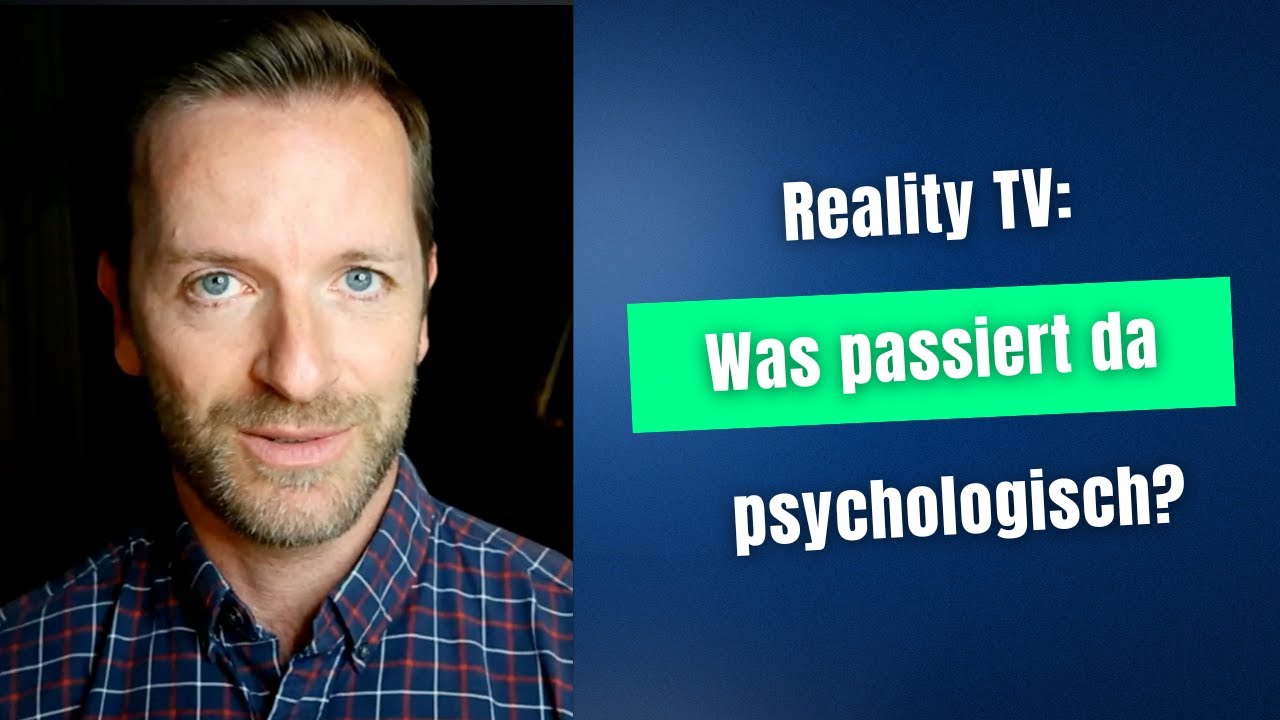Reality-TV: Was passiert da psychologisch?